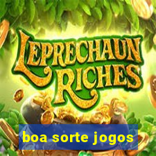 boa sorte jogos